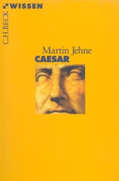 Buchcover zur Monographie von M. Jehne: "Caesar", München 2008.