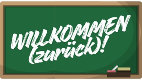 Bild zeigt eine Tafel mit der Aufschrift "Willkommen (zurück)!"