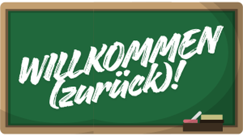Bild zeigt eine Tafel mit der Aufschrift "Willkommen (zurück)!"