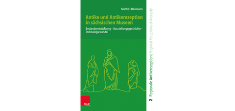 Buchcover von "Antike und Antikerezeption in sächsischen Museen"