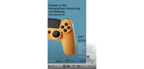 Plakat zu der Ringvorlesung "Games in der historischen Forschung und Bildung"