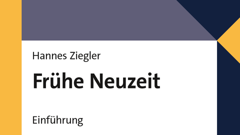 Das Bild zeigt das Cover des Buchs "Frühe Neuzeit" von Hannes Ziegler.