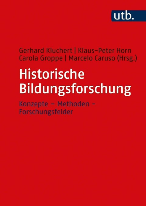 Historische Bildungsforschung utb