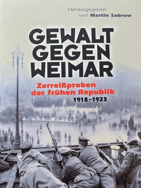 Cover "Gewalt gegen Weimar"