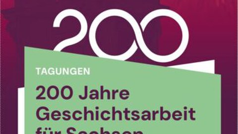 Veranstaltungsplakat für die Tagung 200 Jahre Geschichtsarbeit für Sachsen und 51. Tag der sächsischen Landesgeschichte, zu sehen sind das Reiterdenkmal von August dem Starken und ein Riesenrad in farblich verfremdeter Umgebung