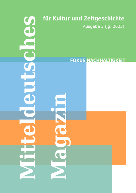 Zeitschriftencover der Ausgabe vom Mitteldeutschen Magazin 2023, Thema: Nachhaltigkeit