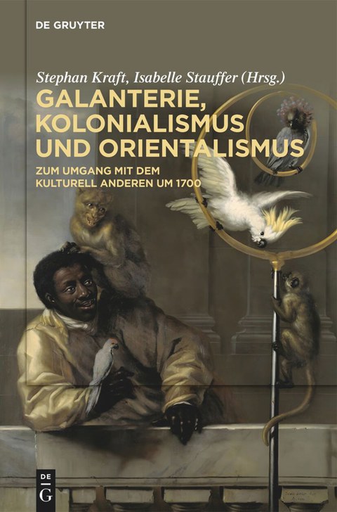 Cover des Sammelbands "Galanterie, Kolonialismus und Orientalismus" (De Gruyter 2026)