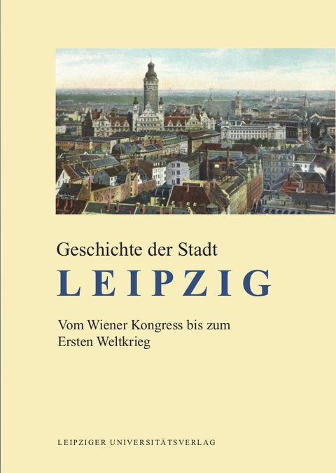 Geschichte der Stadt Leipzig, Bd. 3