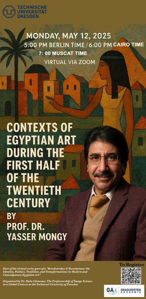 Flyer: Prof. Dr. Yasser Mongy: Contexts of Egyptian Art During the First Half of the Twentieth Century, 12.05.2025, 17:00 Uhr