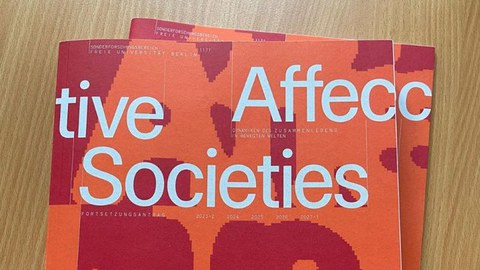 Flyeransicht des Sonderforschungsbereichs "Affective Societies" an der Freien Universität Berlin