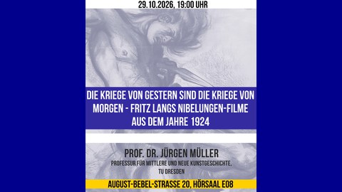 Plakat für den Vortrag mit Titel, Datum, Uhrzeit, Ort und Vortragendem und der Darstellung von Sigfried