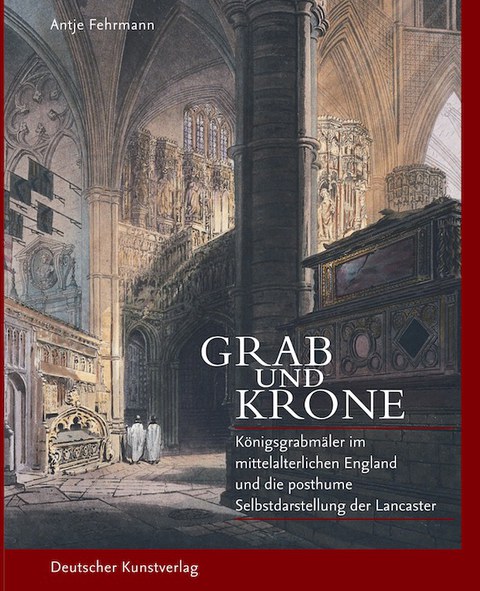 Buchcover: Antje Fehrmann: Grab und Krone, München/Berlin 2008