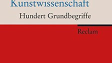 Lexikon Kunstwissenschaft. Hundert Grundbegriffe