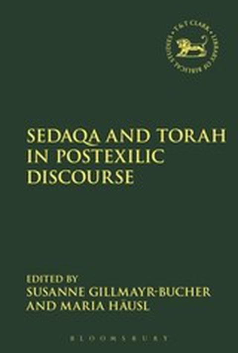 Buchcover Publikation Sedaqa and Torah in Postexilic Discourse