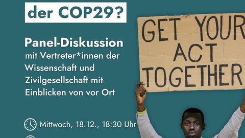 Plakat zur Veranstaltung Debrief: Wie weiter nach der COP29? am Mittwoch 18. Dezember 2024 um 18:30 Uhr im Hörsaalzentrum der TU Dresden