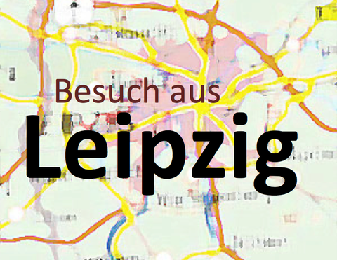 Besuch aus Leipzig