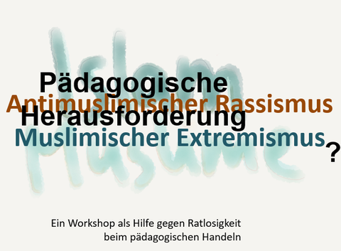Bild zum Workshop Antimuslimischer Rassismus