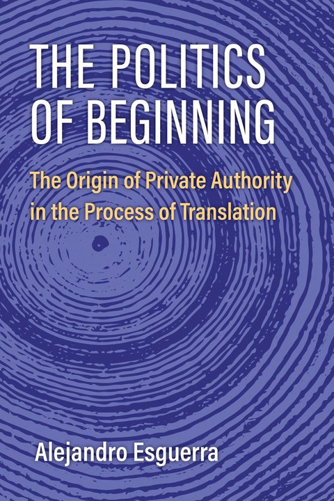 The Politics of Beginning