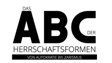 ABC der Herrschaftsformen