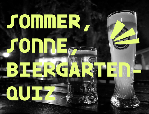 Sommer, Sonne, Biergarten