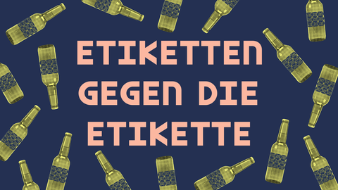 Etiketten gegen die Etikette