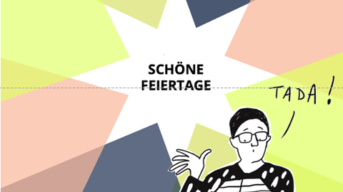 Schöne Feiertage