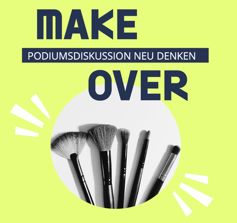 Makeover Podiumsdiskussion