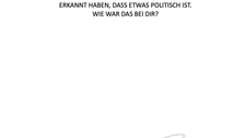Hier wurde ich politisiert