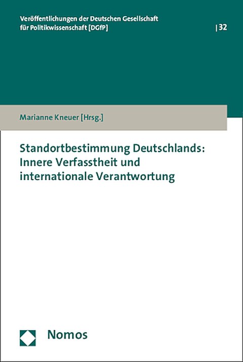 Innere Verfasstheit und internationale Verantwortung