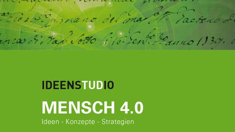 Ideenstudio Mensch 4.0