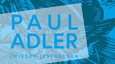 Ausschnitt Paul Adler Plakat mit Schriftzug Paul Adler
