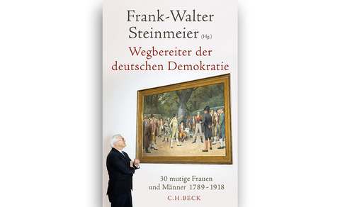 Das Cover des Buchs "Wegbereiter der deutschen Demokratie. 30 mutige Frauen und Männer 1789–1918". Zu sehen ist Frank-Walter Steinmeier, der auch als Herausgeber genannt ist, wie er ein altes Gemälde (eher 1789 als 1918) interessiert betrachtet.