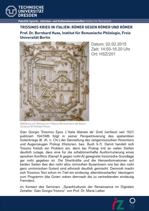 Vortrag: "Trissinos Krieg in Italien: Römer gegen Römer und Römer“ von Bernhard Huss, Professor der Romanischen Philologie und Direktor des Italien-Zentrums an der FU Berlin