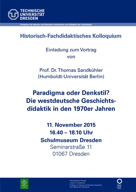 Plakat zum Vortrag: Paradigma oder Denkstil? Die westdeutsche Geschichts- didaktik in den 1970er Jahren