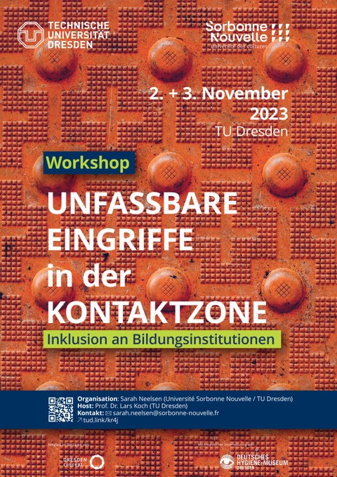Das Bild zeigt ein Plakat mit rostbraunem Hintergrund. Darauf steht "Workshop - Unfassbare Eingriffe in der Kontaktzone" am 2. und 3. November 2023