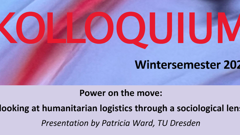 Kolloquium Termindaten: Patricia Ward & Humanitarian Logistics