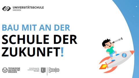 Flyer für die Online-Aktion "Bau mit an der Schule der Zukunft" auf weißem Hintergrund. Im Comicstil ist ein Junge gezeichnet. Er sitzt auf einer fliegenden Rakete und schaut durch ein Fernrohr.