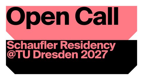Grafik zum Open Call der Schaufler Residency@TU Dresden 2027, Schrift mit roter Farbe hinterlegt