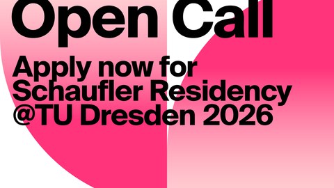 Open Call zur Schaufler Residency@TU Dresden 2026 