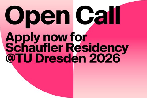 Open Call zur Schaufler Residency@TU Dresden 2026 