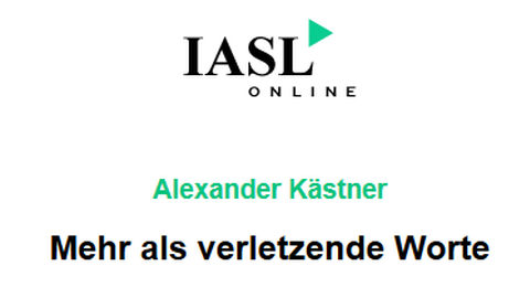 Rezension Alexander Kästner: "Mehr als verletzende Worte" bei IASLonline