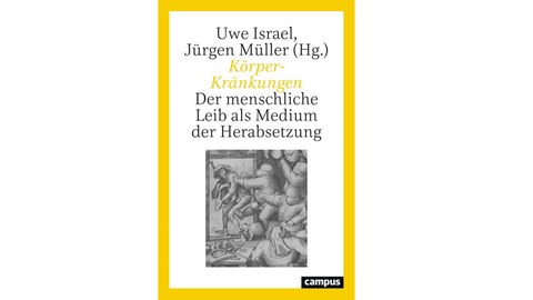 Cover des Buches Körper-Kränkungen, weiß mit gelbem Rahmen und einem Bild