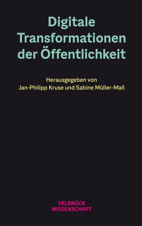 Buchcover: "Digitale Transformationen der Öffentlichkeit", dunkler Einband, Schriften in grün, gelb und pink