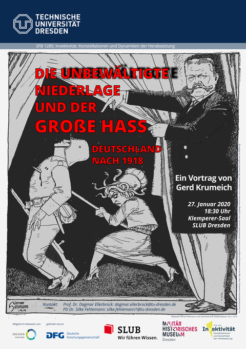 Plakat DIE UNBEWÄLTIGTE NIEDERLAGE  UND DER  GROßE HASS - DEUTSCHLAND NACH 1918. Ein Vortrag von Gerd Krumeich. Bildmotiv: Dolchstoßlegende