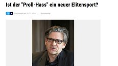 Neuer Medienbericht: " Ist der 'Proll-Hass' ein neuer Elitensport?", Freie Presse vom 20.11.2018