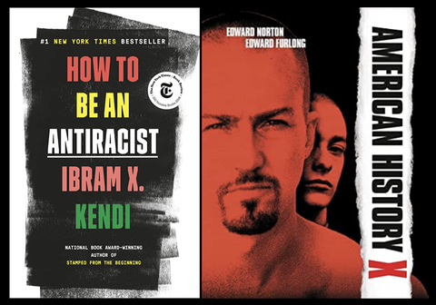 Cover Image of American History X and Imbram X. Kendi's How to Be an Antiracist