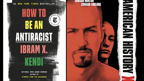 Cover Image of American History X and Imbram X. Kendi's How to Be an Antiracist
