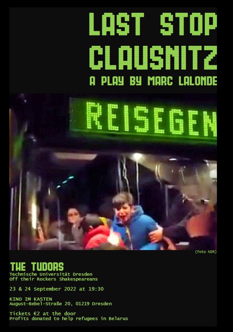 Poster zum Stück "Last stop Clausnitz" von the Tudors an den Interkulturellen Tagen