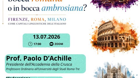 Lingua toscana in bocca romana o in bocca ambrosiana Firenze Roma Milano come capitali linguistiche dell'italiano