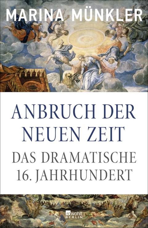 Anbruch der neuen Zeit Neu Das dramatische 16. Jahrhundert 
